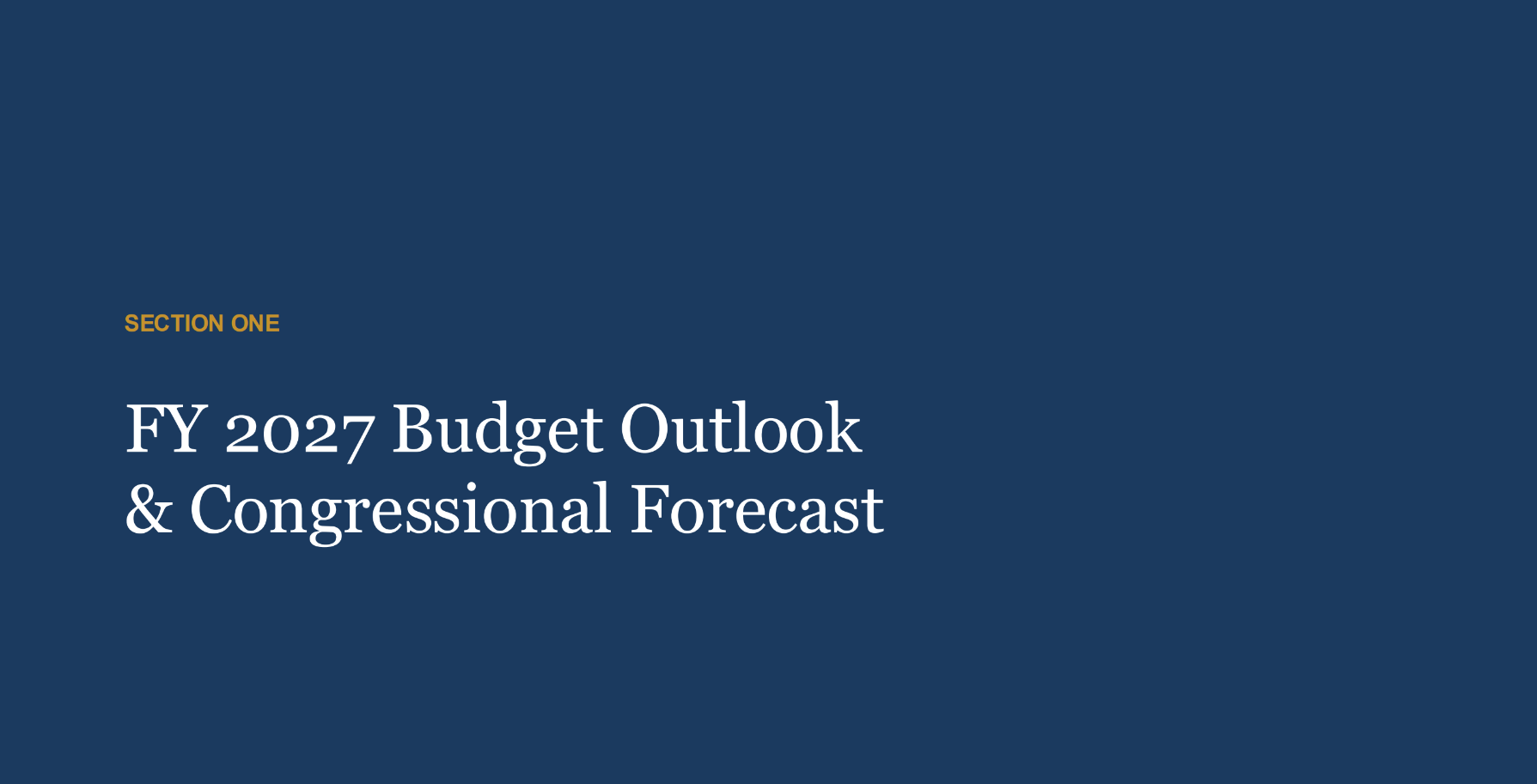 FY 2027 Budget Outlook & Congressional Forecast